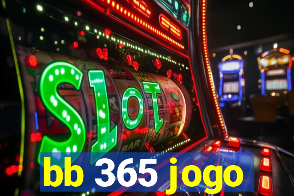 bb 365 jogo